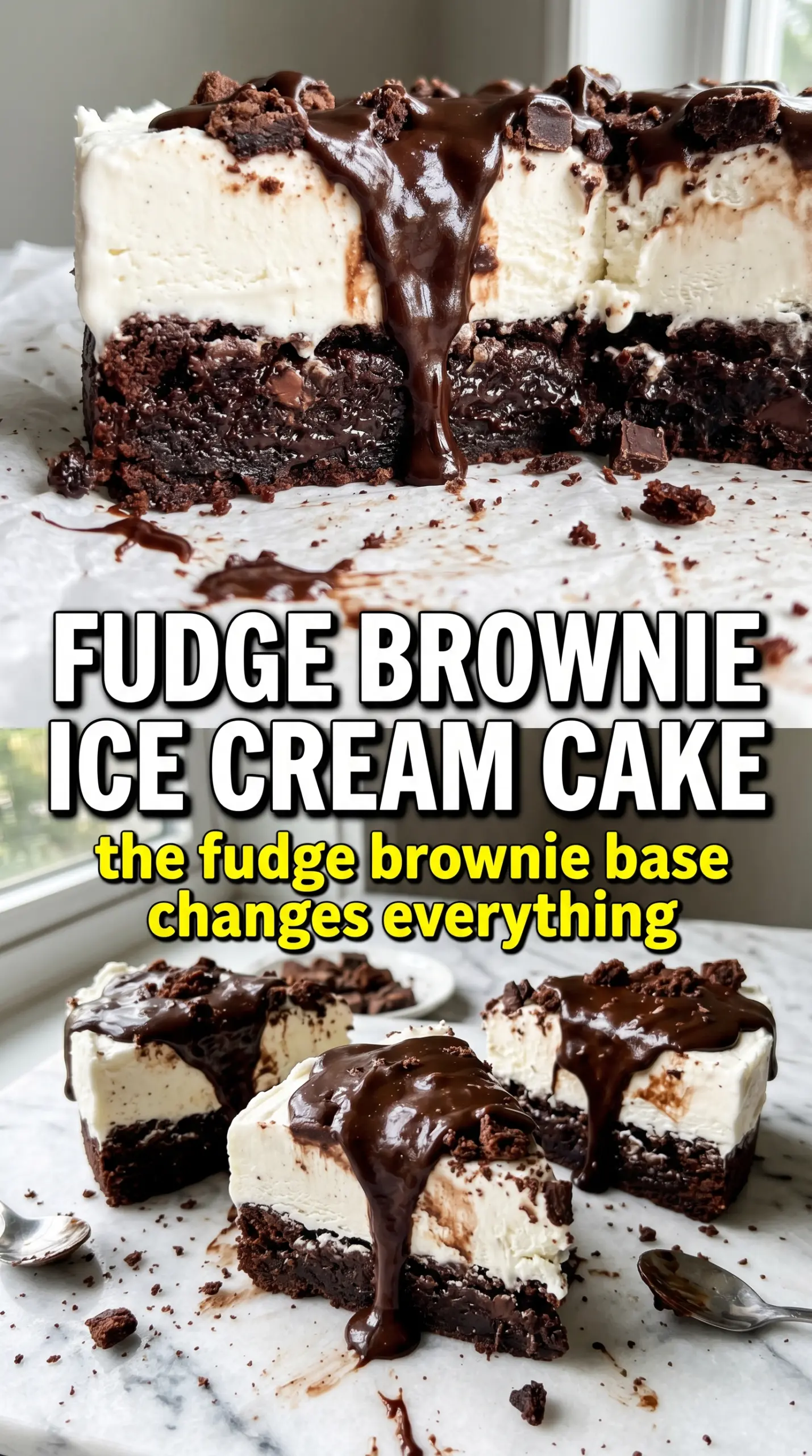 fudge brownie ice cream cake chocolate vanilla layered