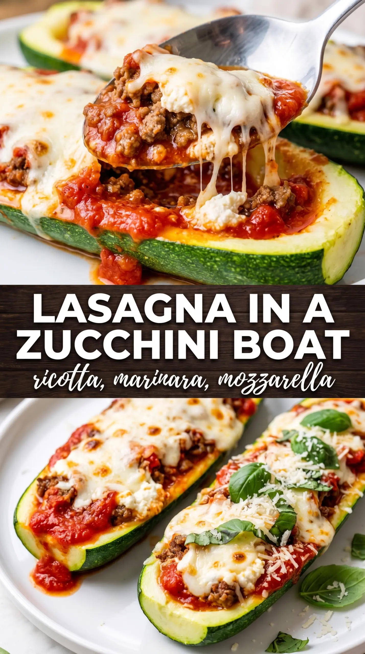 Zucchini Lasagna Boats layered, cheesy, baked