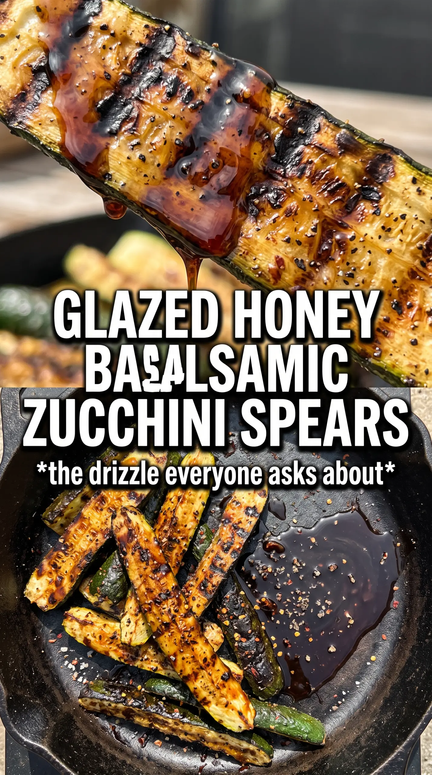 Honey Balsamic Grilled Zucchini sticky caramelized