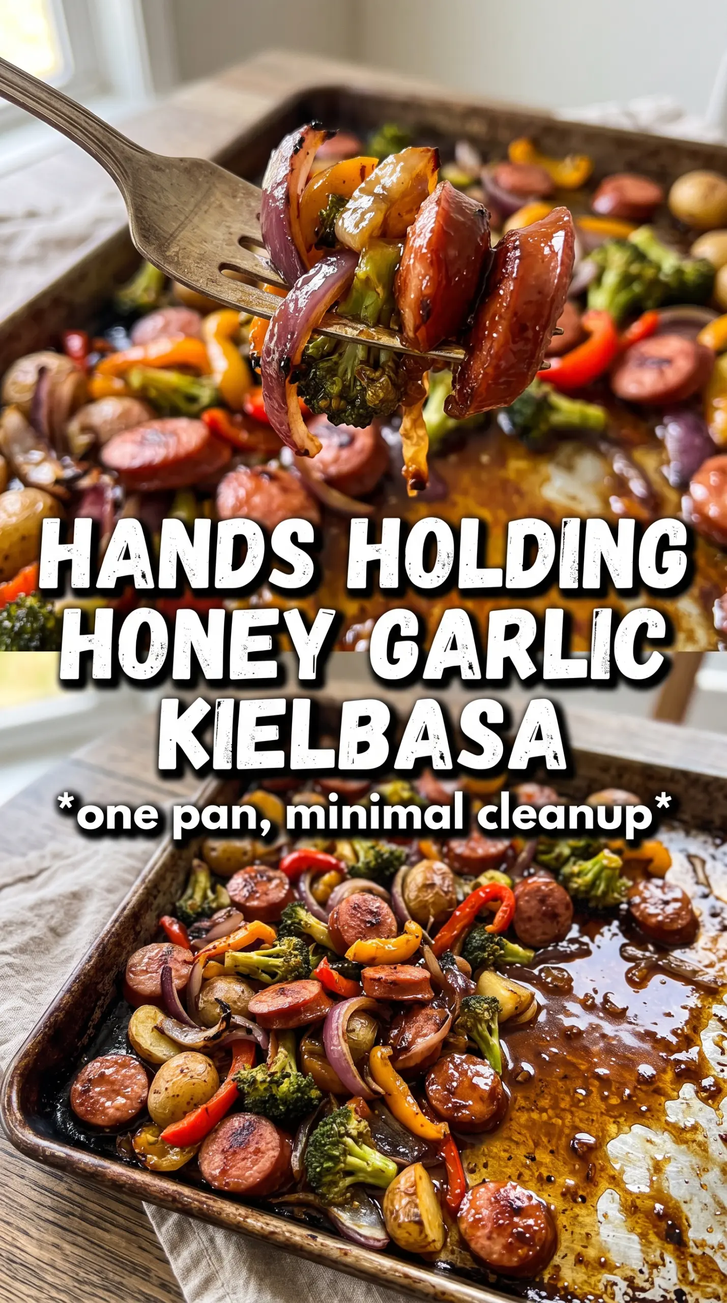 Honey Garlic Kielbasa With Veggies caramelized sheet pan